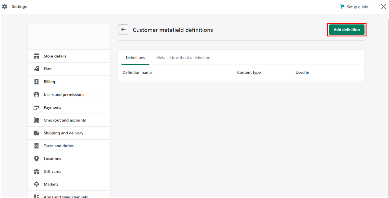 Shopify customers metafield add definition